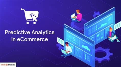 How Predictive Analytics Is Transforming E-Commerce