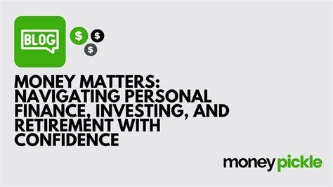 How to Navigate the World of Personal Finance With Confidence