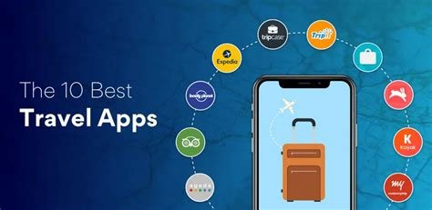 Top 10 Travel Apps That Will Revolutionize Your Journey